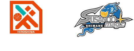 広島ドラゴンフライズ vs 島根スサノオマジック